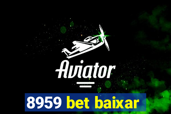 8959 bet baixar